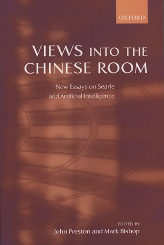 Views into the Chinese Room: New Essays on Searle and Artificial Intelligence von Oxford University Press